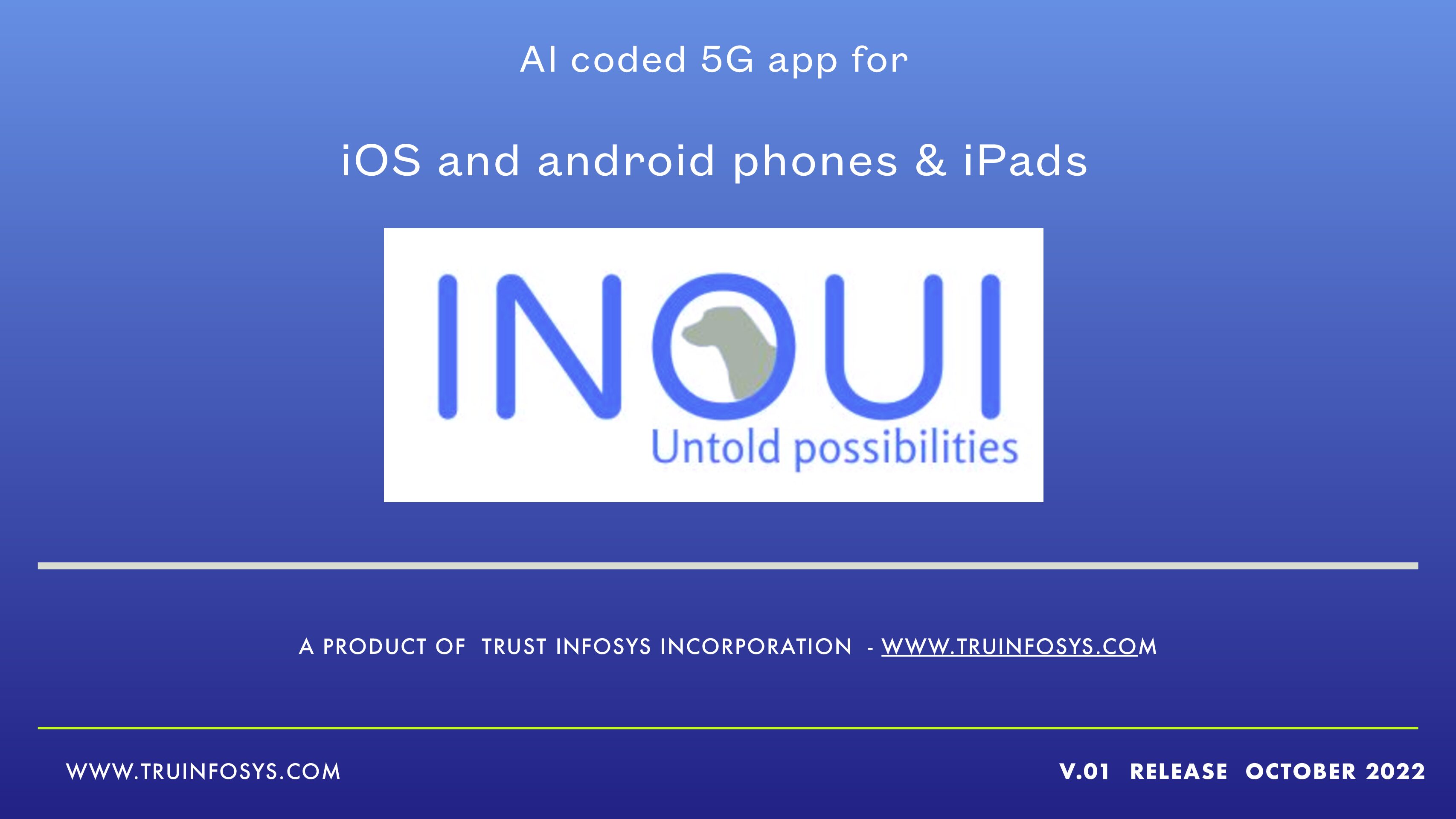 INOUI – 5G app for iOS and Androids